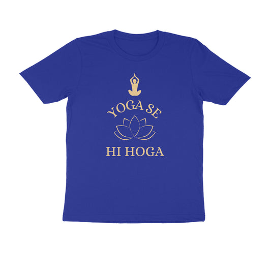 Yoga Se Hi Hoga Men's Tshirt