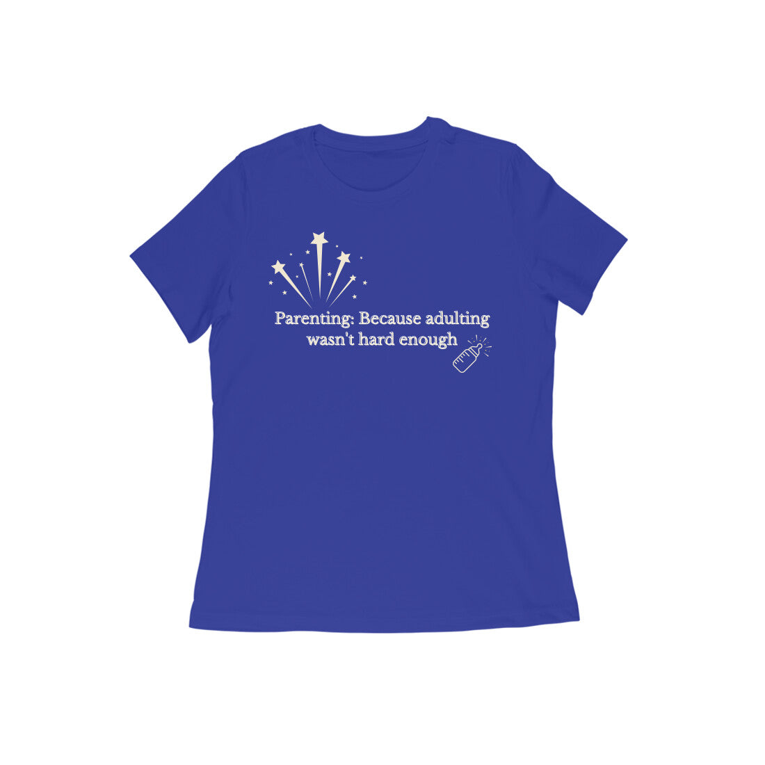 Adulting Wasn't Hard Enough Women's Tshirt