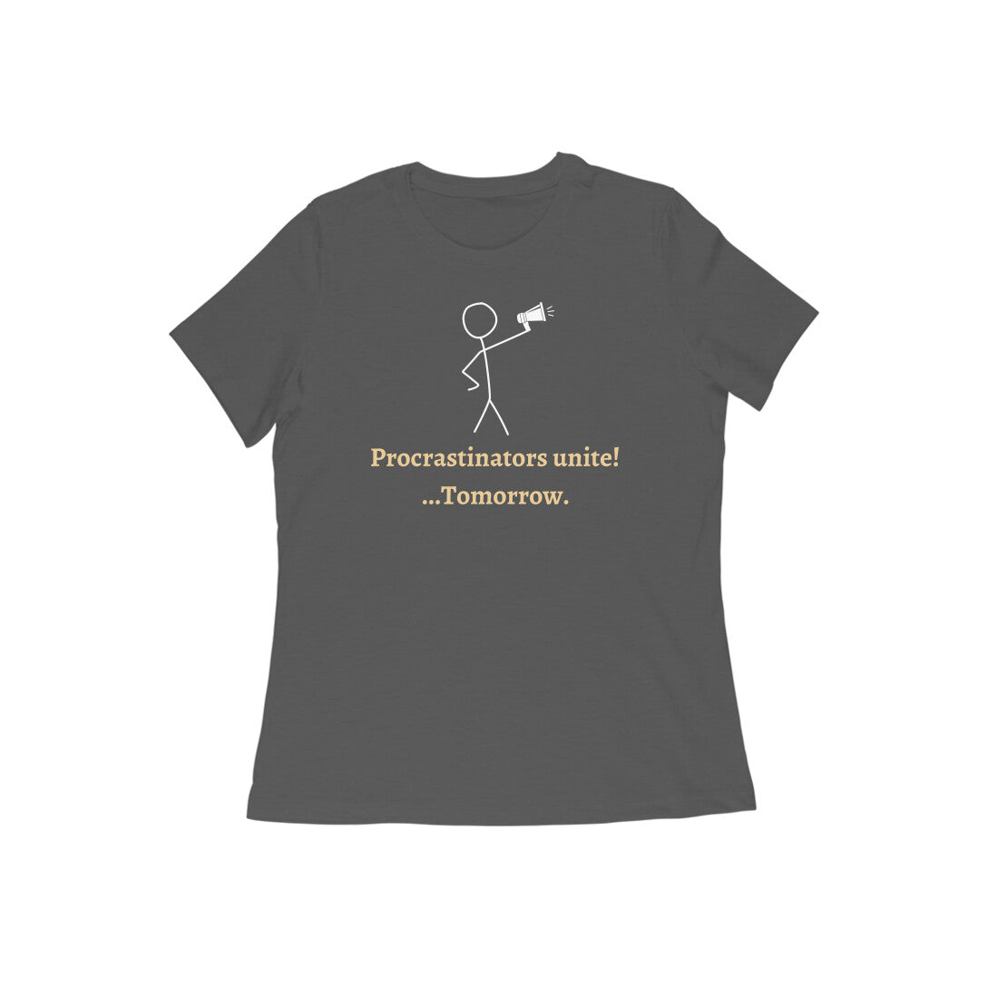 Procrastinators Women's Tshirt