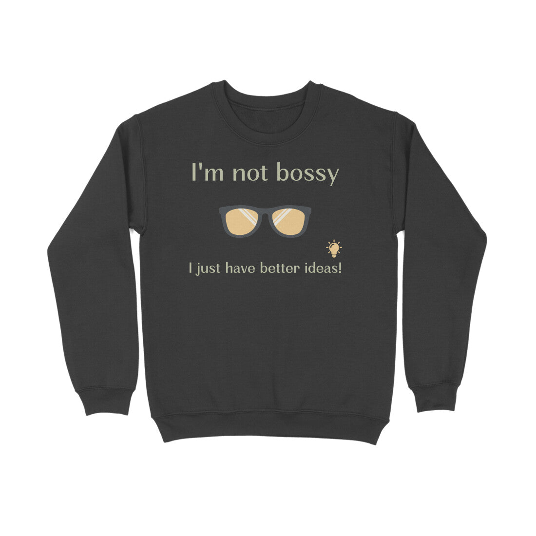 Bossy Unisex Sweatshirt