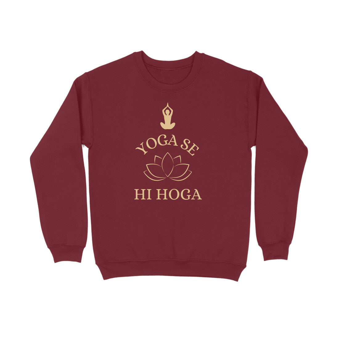 Yoga Se Hi Hoga Unisex Sweatshirt