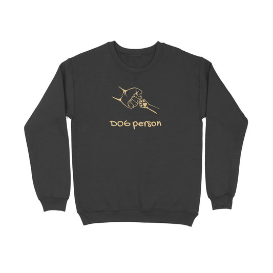 Dog Person Unisex Sweatshirt